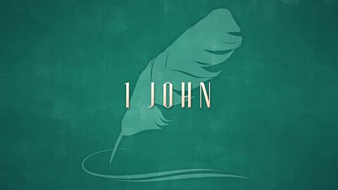 Sermons in 1 John