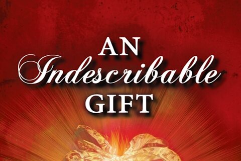 An Indescribable Gift (ebook)