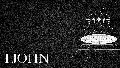 The Journey Through 1 John