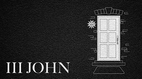 The Journey Through 3 John