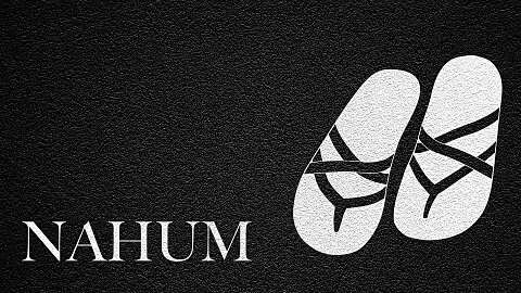 The Journey Through Nahum