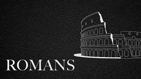 The Journey Through Romans