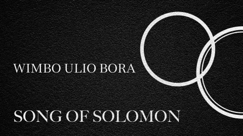 Wimbo Ulio Bora (Song of Solomon)